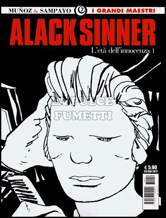 GLI ALBI DELLA COSMO # 14 - I GRANDI MAESTRI 7 - MUNOZ E SAMPAYO - ALACK SINNER 1: L'ETÀ DELL'INNOCENZA